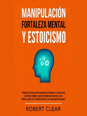 cover image of Manipulación, Fortaleza Mental y Estoicismo
